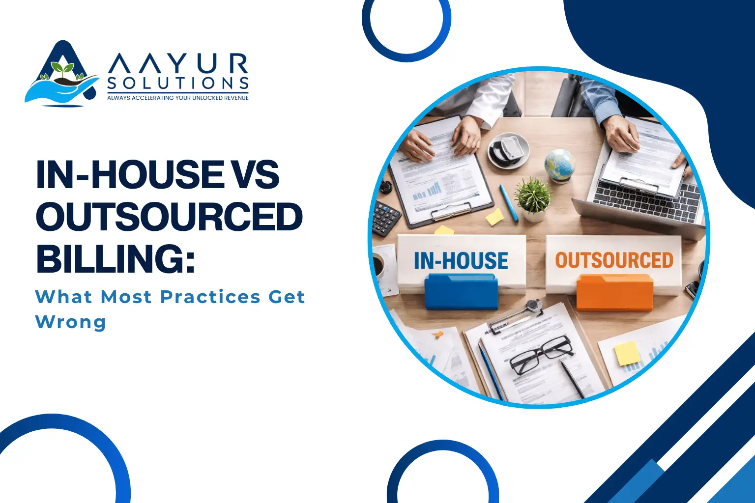 In-House vs Outsourced Billing What Most Practices Get Wrong