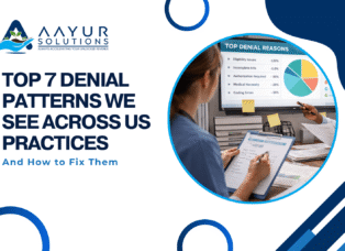 Top 7 Denial Patterns We See Across US Practices (And How to Fix Them)