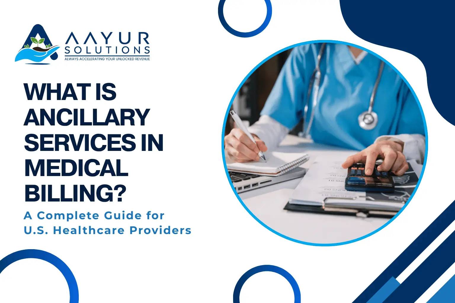 What is Ancillary Services in Medical Billing A Complete Guide for U.S. Healthcare Providers
