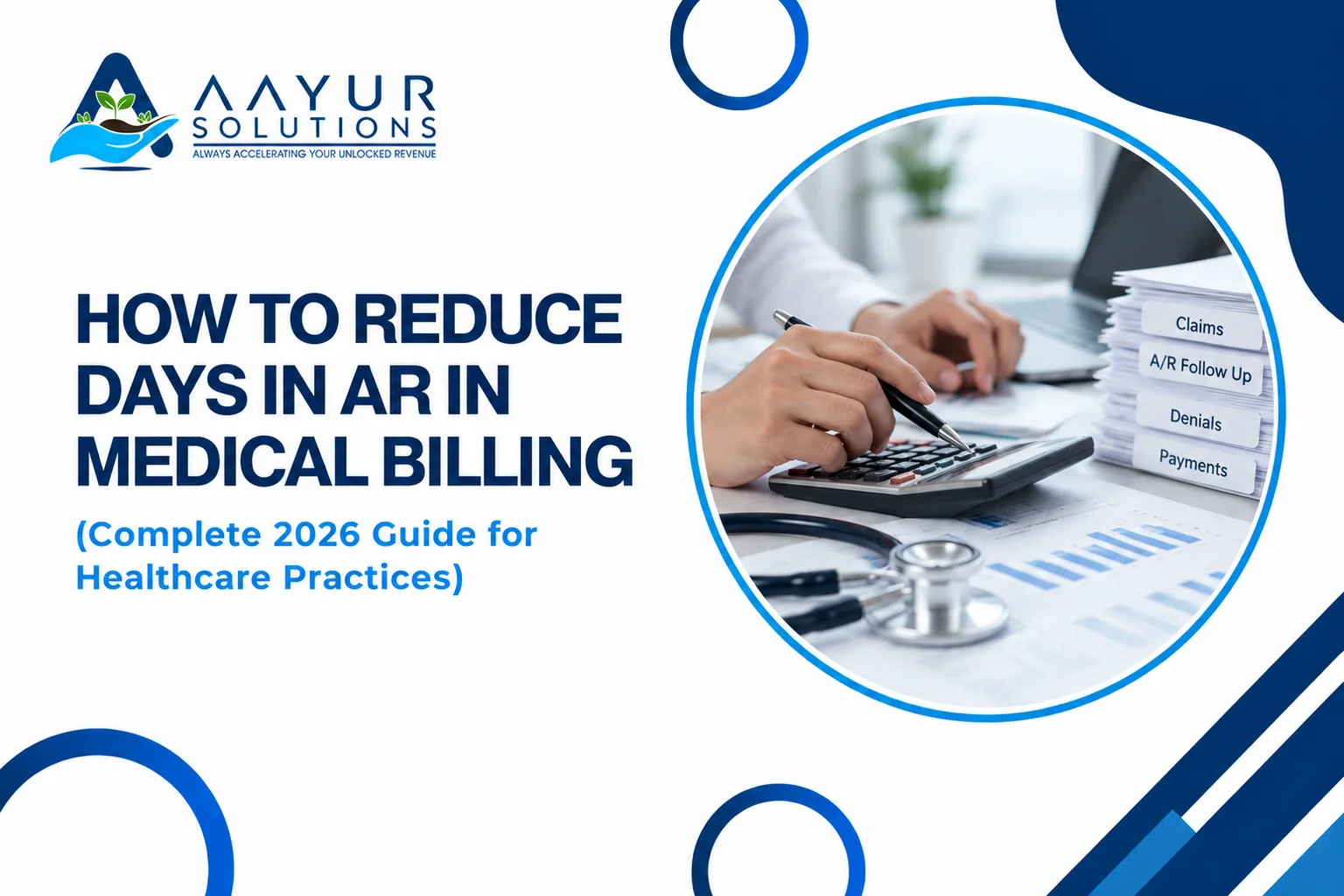 How to Reduce Days in AR in Medical Billing — 2026 Guide